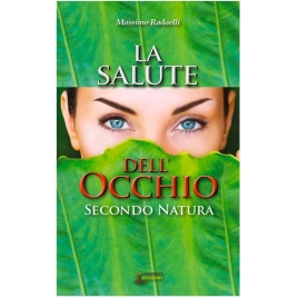 La salute dell'occhio...